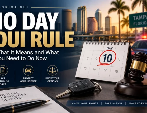 What Is the 10-Day Rule for a DUI in Tampa?